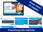 Prezentacja Power Point - 21 slajdów - Standardy / Procedury Ochrony Małoletnich - dla rodziców