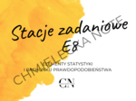 Stacje zadaniowe - Elementy statystyki i rachunku prawdopodobieństwa E8