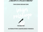 CHŁOPCY Z PLACU BRONI- ĆWICZENIE REDAKCYJNE- ALTERNATYWNE ZAKOŃCZENIE