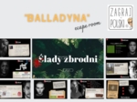 Wirtulany escape room - "Balladyna" J. Słowackiego