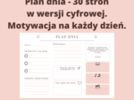Plan dnia - 30 stron w wersji cyfrowej. Motywacja na każdy dzień