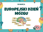 EUROPEJSKI DZIEŃ MÓZGU 18 MARCA - gazetka szkolna