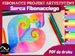 Dzień Fibonacciego. Fibonacci – Prostokąt, Spirala i Serca Fibonacciego. Projekt matematyczno-artystyczny.