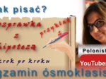 Jak pisać? Rozprawka z hipotezą - krok po kroku - film youtube