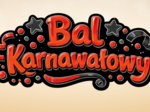 BAL KARNAWAŁOWY NAPIS