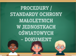 Procedury / standardy ochrony małoletnich - dokument - 19 stron