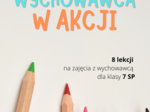 ,,Wychowawca w akcji" e-publikacja 8 scenariuszy lekcji wychowawczych
