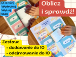 Oblicz i sprawdź! Zestaw: dodawanie do 10 do druku + odejmowanie do 10 do druku. Karty pracy do złożenia.