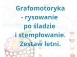 Grafomotoryka - rysowanie po śladzie i stemplowanie. Zestaw letni.