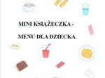 MINI KSIĄŻECZKA - MENU Z JEDZIENIEM DLA DZIECKA - książeczka + kolorowanka