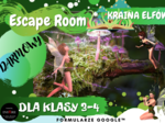 DARMOWY ESCAPE ROOM - POKÓJ ZAGADEK KRAINA ELFÓW dla klasy 3-4