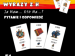 Ja mam... Kto ma...? - wyrazy z h