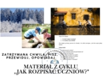 Zatrzymana chwila: pisz, przewiduj, opowiadaj- materiał z cyklu ,,Jak rozpisać uczniów?"