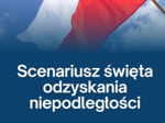Scenariusz uroczystości 11 listopada Święto Odzyskania Niepodległości
