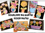 SZABLONY NA KARTKI Z OKAZJI DNIA MATKI - DZIEŃ MATKI