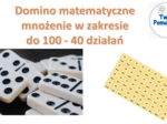 Domino matematyczne - mnożenie w zakresie do 100