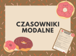 Czasowniki modalne | Modal verbs