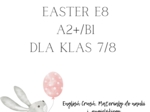 Easter exam tasks 7-8 egzamin ósmoklasisty