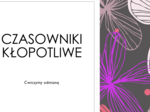 Czasowniki kłopotliwe, gotowa lekcja, pdf z teorią i zadaniami, 12 stron