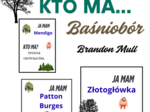 Ja mam... kto ma... "Baśniobór" B. Mull