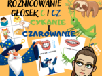 RÓŻNICOWANIE CZ I C - ćwiczenia słuchowe