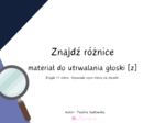 Różnice - głoska [z]