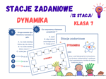 Stacje zadaniowe – dynamika, klasa 7