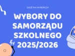 Wybory samorządu uczniowskiego