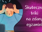 Matura/Egzamin ósmoklasisty - Prezentacja na godzinę wychowawczą - Skuteczne triki na zdany egzamin - jak przygotować się do egzaminu - Pomysł na godzinę wychowawczą