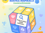 Kostka inspiracji – Zaangażowanie