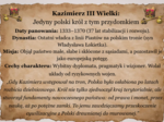 Gazetka historyczna Król Kazimierz III WIelki| Idealna jako edukacyjna ozdoba sali historycznej lub biblioteki| 27 stron do druku| Plakat ze zdjęciem króla w formacie XXL 2 x A 4| 2 wersje graficzne