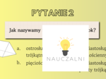 Quiz prezentacja bryły na początek