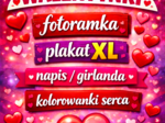 Pakiet WALENTYNKI: fotoramka + plakat XL + napis/girlanda + kolorowanki serca (PDF A4, dekoracja, gazetka)