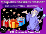 WYZWANIE MAGICZNE PREZENTY - dodawanie liczb 2 i 3-cyfrowych. Świąteczna gra matematyczna.