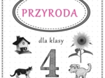 Przyrodnicze karty pracy dla klasy 4 w formacie pptx. Materiał zawiera 57 karty pracy do samodzielnego uzupełniania