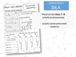 Fizyka 7 i 8. Karta pracy. SIŁA. Siły w przyrodzie.
