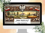 Prezentacja - księga I "Pan Tadeusz" Adam Mickiewicz, romantyzm, egzamin ósmoklasisty