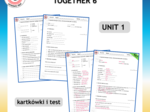 Together 6 Unit 1 zestaw: Vocabulary Acitvities + Grammar Activities + Speaking Activity + Board Game + Test i Kartkówki