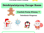 Pierwszy Dzień Wiosny - Detektywistyczny Escape Room z Twierdzenia Pitagorasa