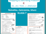 SHOPPING & DESCRIBING PRODUCTS- KONSTRUKCJA TOO /ENOUGH /AS...AS z przymiotnikami KLASA 77