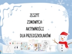 ZESZYT ZIMOWYCH AKTYWNOŚCI DLA PRZEDSZKOLAKÓW