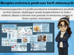 Bezpieczeństwo w czasie ferii zimowych - gazetka/prezentacja na ferie