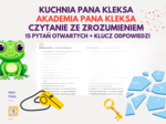 📚 Karta pracy, czytanie ze zrozumieniem do rozdziału „Kuchnia Pana Kleksa” – „Akademia Pana Kleksa”! 🌟
