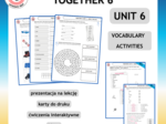 Together 6 Unit 6 - Vocabulary Activities