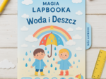 Lapbook „Woda i Deszcz”
