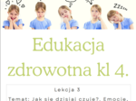 Edukacja zdrowotna kl 4. Lekcja 3 Temat: Jak się dzisiaj czuje?. Emocje, samopoczucie i technika uważności