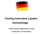 Trening maturalny z języka niemieckiego - pisanie. Dział człowiek