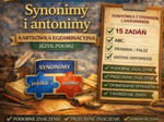 ✏️ Synonimy i antonimy – kartkówka egzaminacyjna | powtórka przed egzaminem ósmoklasisty (15 zadań)
