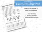 Fizyka 7 i 8. Karta pracy. FALE MECHANICZNE. Drgania i fale.