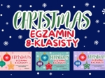 Egzamin 8-klasisty – CHRISTMAS BUNDLE 3 w 1 | 3 świąteczne zestawy arkuszy do E8: reakcje, dialogi, czytanie, dopasowania, luki, transformacje, writing + klucz odpowiedzi! (Poziom A2–B1, Christmas Edition)